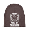 Never Underestimate Dog Rescuer Who Was Born December Baby Beanies