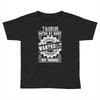 Taurus Hated By Many Wanted By Plenty Toddler T-shirt