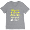 wishing you lovely mother's day V-Neck Tee