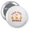 This Girl Loves Rottweiler Pin-back button