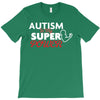 Autism Is My Super Power T-Shirt