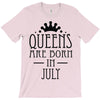 queens are born in july (2) T-Shirt