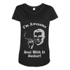 i'm awesome  funnycomic deal with it party retro cool Maternity Scoop Neck T-shirt
