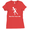 run for your life Ladies Fitted T-Shirt