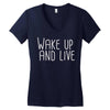 wake up and live Women's V-Neck T-Shirt