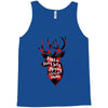 have a holly jolly merry christmas Tank Top