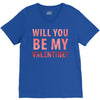 will you be my valentine V-Neck Tee