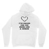 i've fallen for you hook line &amp; sinker Unisex Hoodie