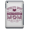 world's most awesome mom iPad Mini