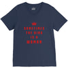 Sometimes The King Is A Woman V-Neck Tee