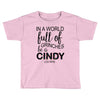 in a world full of grinches be a cindy lou who Toddler T-shirt