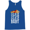 slice slice baby Tank Top