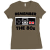 remember the 80's Ladies Fitted T-Shirt