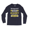 Nobody Is Perfect But If You Are A Grammy You Are Pretty Damn Close Long Sleeve Shirts