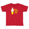 now watch me whip Toddler T-shirt
