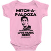 mitch a palooza Baby Onesie