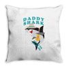Daddy Shark -Shark Do Do Do Throw Pillow