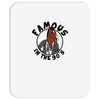 famous in the 90's Mousepad