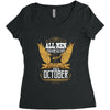 All Men Are Created Equal But Only The Best Are Born In October Women's Triblend Scoop T-shirt