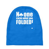 no one cares what you folded Baby Beanies