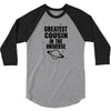 Greatest Cousin In The Universe 3/4 Sleeve Shirt