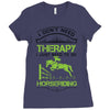 I Don't Need Therapy Just to Do Horseriding Ladies Fitted T-Shirt
