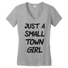 just a small town girl Women's V-Neck T-Shirt