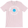never trust an atom they make up everything T-Shirt