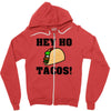 HEY HO - TACOS! Zipper Hoodie