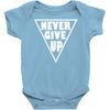 never give up Baby Onesie