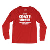 i'm the crazy uncle Long Sleeve Shirts