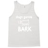 the janoskians dogs gonna bark Tank Top