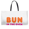 Bun in the Oven Weekender Totes