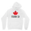 canada fuckin eh Hoodie