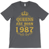 queens are born in 1987 T-Shirt