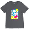 big hair dont care V-Neck Tee