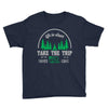 life is short take the trip buy the shoe Youth Tee