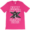 funny rude fart ninja ideal birthday gift or present T-Shirt