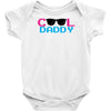 cool daddy 2 Baby Onesie