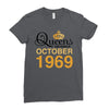 queens are born in october 1969 Ladies Fitted T-Shirt