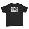 crazy boxer dude Youth Tee