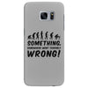 Something Somewhere Went Terribly Wrong Samsung Galaxy S7 Edge