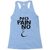 no pain Racerback Tank