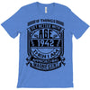 Things Better 1942 Age Approach Magnificent T-Shirt