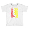 fight, dream, lead! Toddler T-shirt