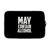 may contain alcohol (2) Laptop sleeve