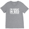 i'm great in bed i can sleep for hours funny V-Neck Tee