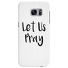 let us pray (2) Samsung Galaxy S7 Edge