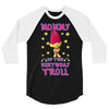 birthday troll mommy 3/4 Sleeve Shirt