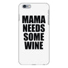 mamma needs some vino divertente iPhone 6/6s Plus Case